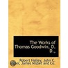 The Works Of Thomas Goodwin, D. D. by Robert Halley