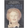 The World According To Margaret Thatcher door Stephen Blake