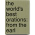 The World's Best Orations: From The Earl