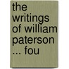 The Writings Of William Paterson ... Fou door Saxe Bannister
