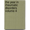 The Year in Rheumatic Disorders Volume 4 door R. Madhok