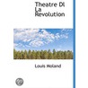 Theatre Dl La Revolution door Onbekend