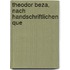 Theodor Beza, Nach Handschriftlichen Que