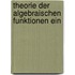 Theorie Der Algebraischen Funktionen Ein