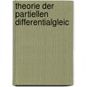 Theorie Der Partiellen Differentialgleic by M. Paul Mansion
