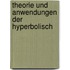 Theorie Und Anwendungen Der Hyperbolisch