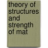 Theory Of Structures And Strength Of Mat by Unknown