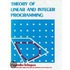 Theory of Linear and Integer Programming