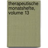 Therapeutische Monatshefte, Volume 13 by Unknown