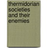 Thermidorian Societies And Their Enemies door Herzberger Leslie