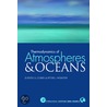 Thermodynamics Of Atmospheres And Oceans by Peter J. Webster