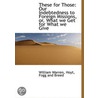 These For Those: Our Indebtedness To For door William Warren