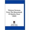 Thirteen Sermons From The Quaresimale Of by Unknown