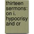 Thirteen Sermons: On I. Hypocrisy And Cr