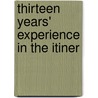Thirteen Years' Experience In The Itiner door Andrew Manship