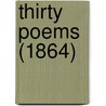 Thirty Poems (1864) door Onbekend