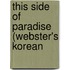 This Side Of Paradise (Webster's Korean
