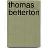 Thomas Betterton by Robert W. Lowe