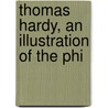 Thomas Hardy, An Illustration Of The Phi door Helen Garwood