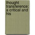 Thought Transference: A Critical And His