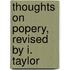Thoughts On Popery, Revised By I. Taylor