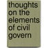 Thoughts On The Elements Of Civil Govern