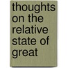 Thoughts On The Relative State Of Great by Unknown