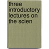 Three Introductory Lectures On The Scien door F. Max 1823 Muller