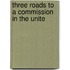 Three Roads To A Commission In The Unite