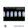 Thrity-Five Years Of A Dramatic Author's door Edward Fitzball