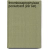 Thromboseprophylaxe pocketcard (2er Set) door Onbekend