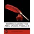 Th£tre Complet de Alex. Dumas, Volume 8