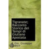 Tigranate; Racconto Storico Dei Tempi Di door P. Gio. Giusep Franco