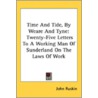 Time And Tide, By Weare And Tyne: Twenty by Unknown