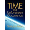 Time And Unforeseen Occurrence door Onbekend