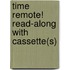 Time Remote! Read-Along with Cassette(s)