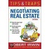 Tips & Traps For Negotiating Real Estate