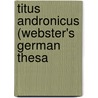 Titus Andronicus (Webster's German Thesa door Reference Icon Reference