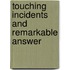 Touching Incidents And Remarkable Answer