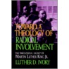 Toward A Theology Of Radical Involvement by Luther D. Ivory
