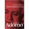 Towards a Theory of Musical Reproduction door Theodor W. Adorno