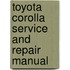 Toyota Corolla Service And Repair Manual