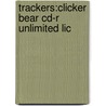 Trackers:clicker Bear Cd-r Unlimited Lic door Paul Shipton