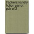 Trackers:variety Fiction Parrot Pck Of 2