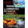 Trading Commodities And Financial Future door George Kleinman