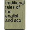 Traditional Tales Of The English And Sco door Allan Cunningham