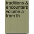 Traditions & Encounters Volume A From Th