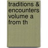 Traditions & Encounters Volume A From Th door Jerry H. Bentley