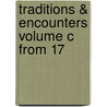Traditions & Encounters Volume C From 17 door Jerry H. Bentley