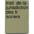 Trait  De La Jurisdiction Des Tr Soriers